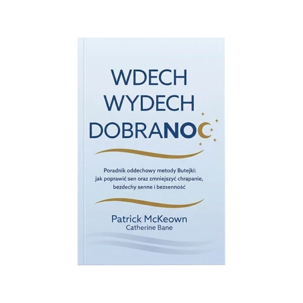 Książka Wdech. Wydech. Dobranoc - Patrick McKeown, Catherine Bane